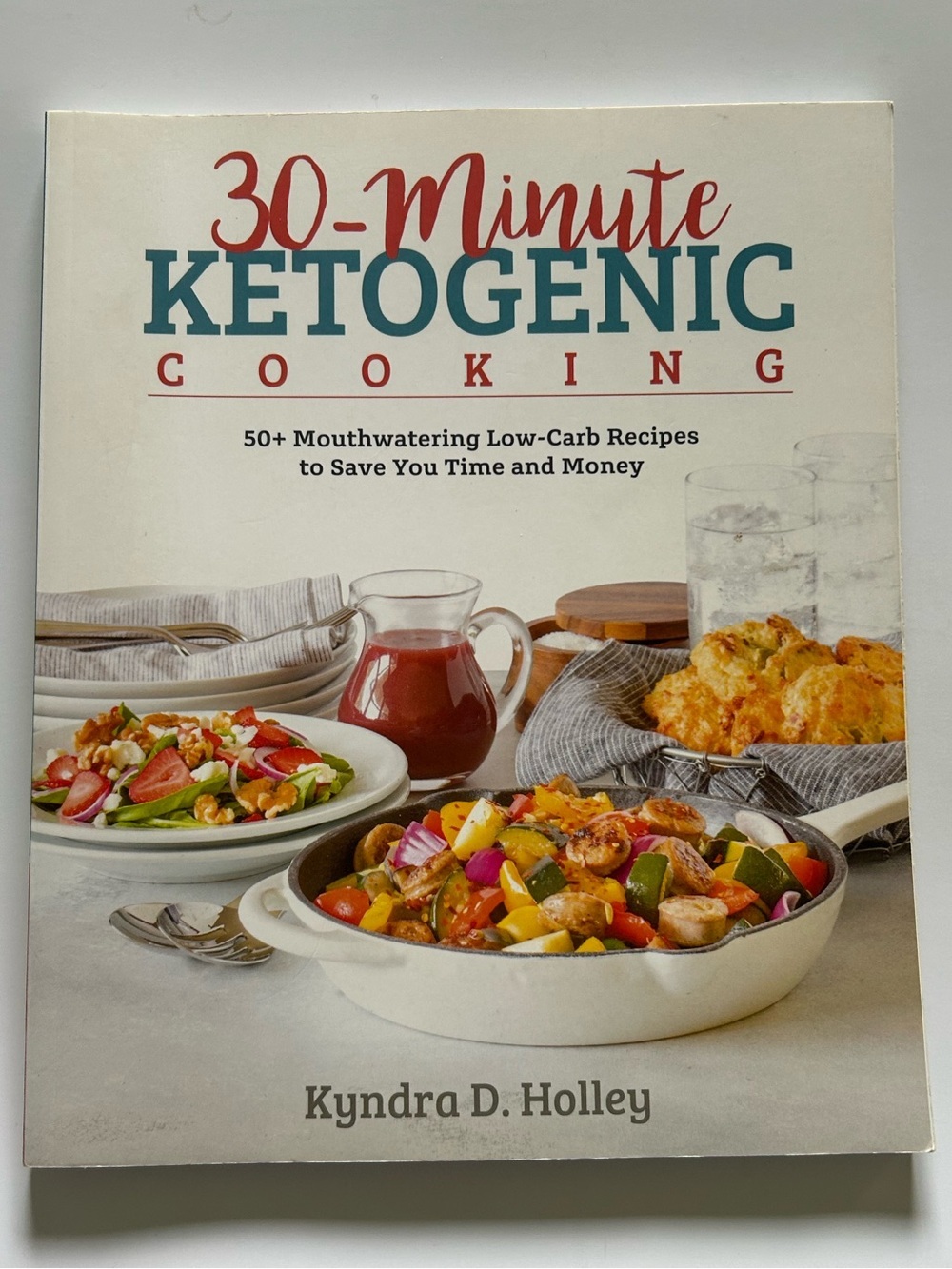 ⚡️2 for $30 30-Minute Ketogenic Cooking by Kyndra D. Holley